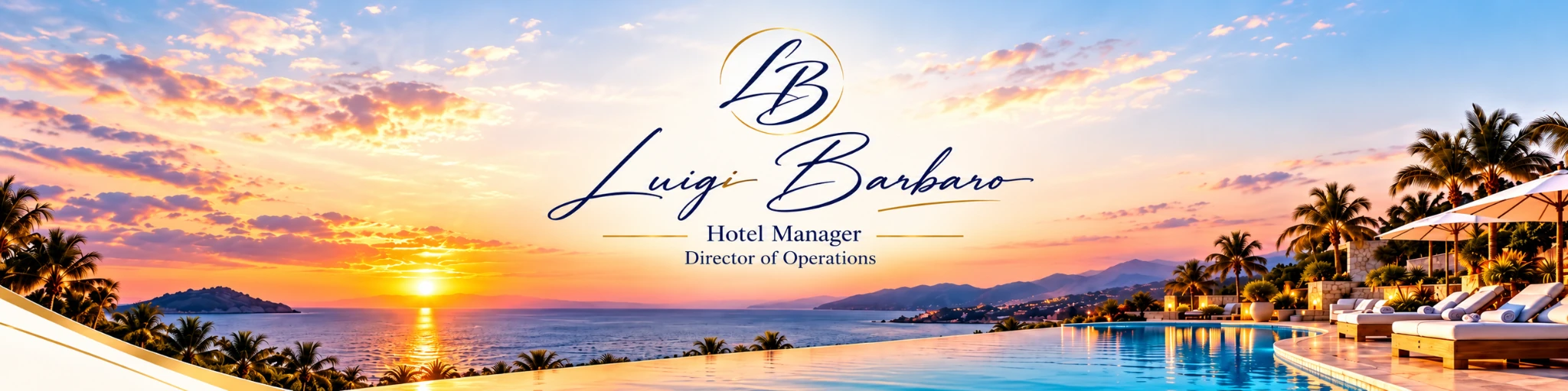Luigi Barbaro – Hotel Manager / Director of Operations. Panoramic sunset resort image with LB signature.
